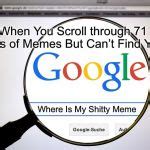 Google Search Meme Generator .